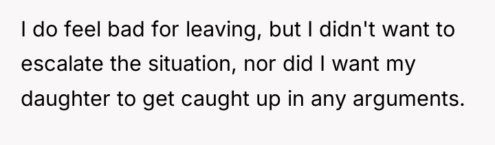 I do feel bad for leaving, but I didn't want...