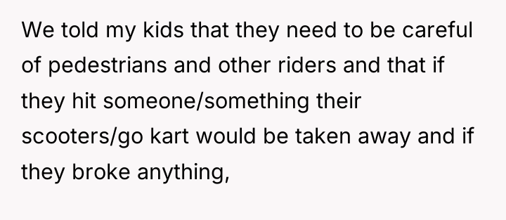 We told my kids that they need to be careful...