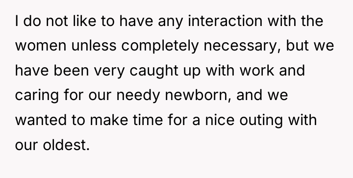 I do not like to have any interaction with the...