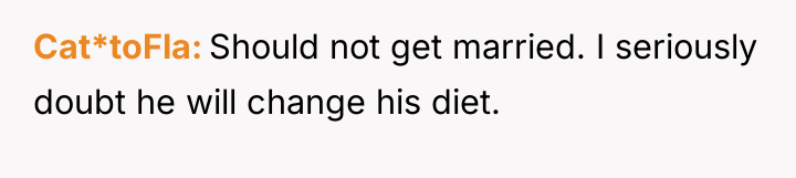 Cat*toFla Should not get married. I seriously doubt he will...