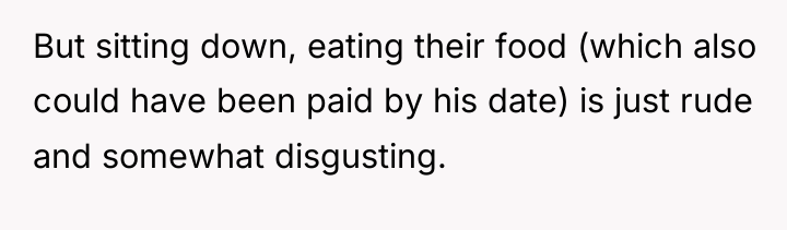 But sitting down, eating their food (which also could have...