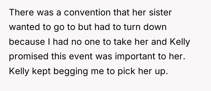 There was a convention that her sister wanted to go...