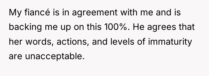 My fiancé is in agreement with me and is backing...