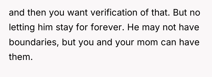 and then you want verification of that. But no letting...