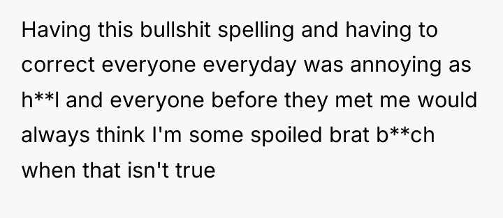 Having this bullshit spelling and having to correct everyone everyday...