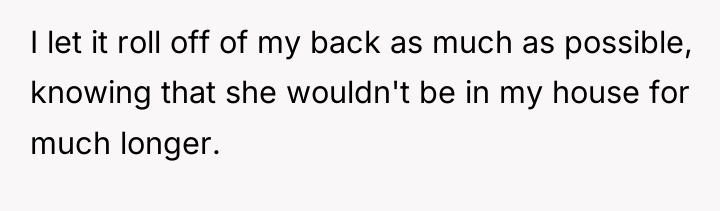 I let it roll off of my back as much...
