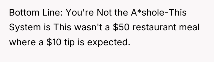 Bottom Line: You're Not the A*shole-This System is This wasn't...