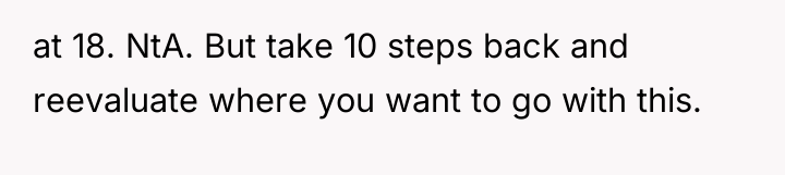 at 18. NtA. But take 10 steps back and reevaluate...