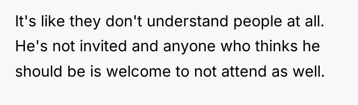It's like they don't understand people at all. He's not...