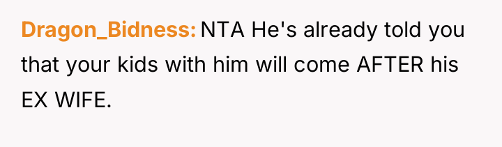 Dragon_Bidness NTA He's already told you that your kids with...