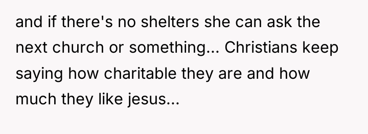 and if there's no shelters she can ask the next...