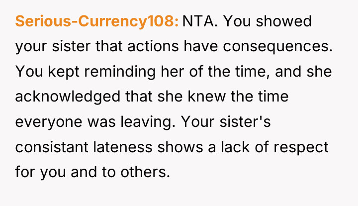 Serious-Currency108 NTA. You showed your sister that actions have consequences....