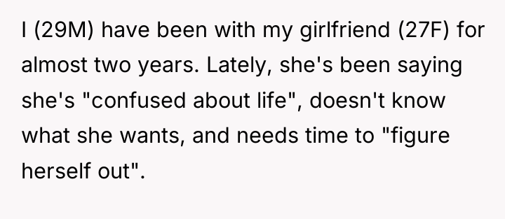 I (29M) have been with my girlfriend (27F) for almost...