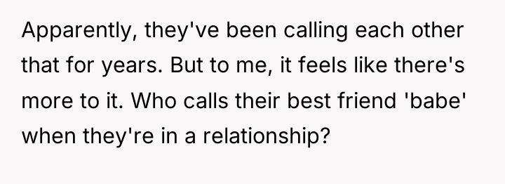 Apparently, they've been calling each other that for years. But...