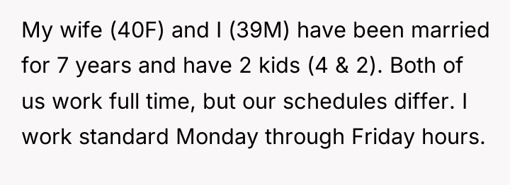 My wife (40F) and I (39M) have been married for...