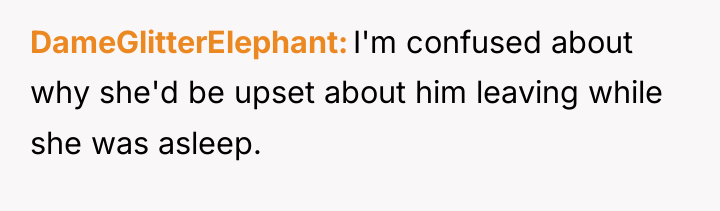 DameGlitterElephant I'm confused about why she'd be upset about him...