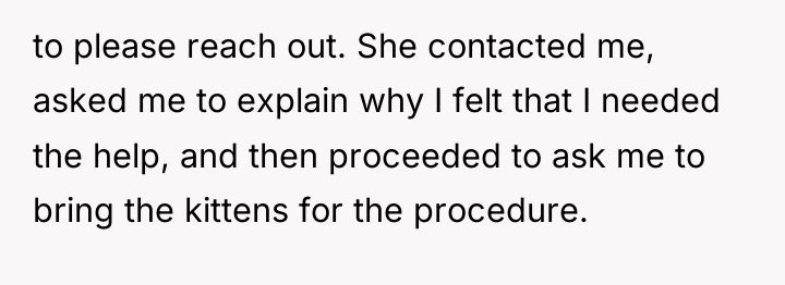 to please reach out. She contacted me, asked me to...
