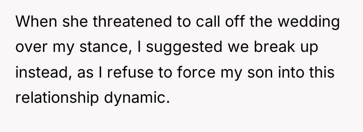 When she threatened to call off the wedding over my...