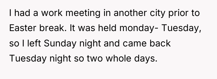 I had a work meeting in another city prior to...