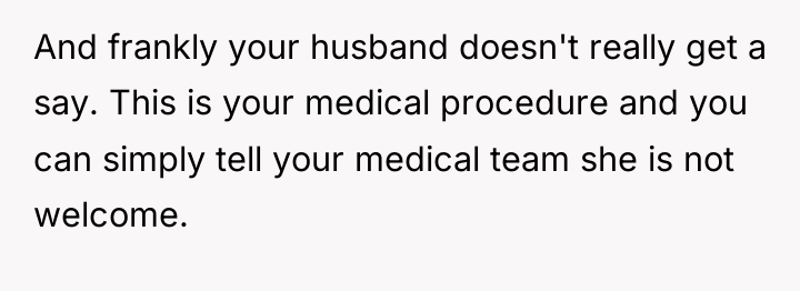 And frankly your husband doesn't really get a say. This...