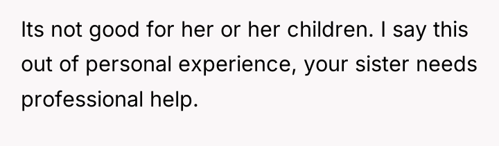 Its not good for her or her children. I say...