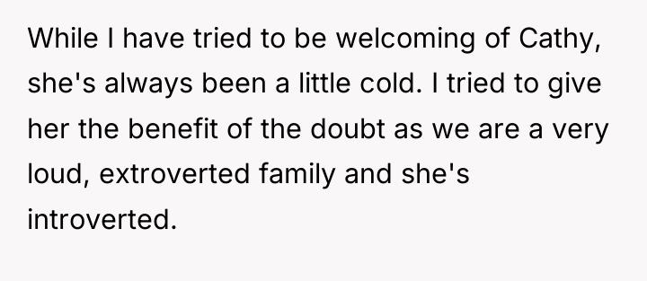 While I have tried to be welcoming of Cathy, she's...