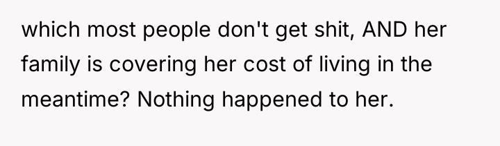 which most people don't get shit, AND her family is...
