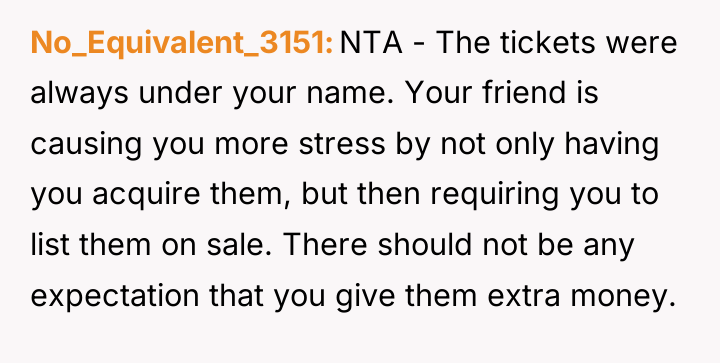 No_Equivalent_3151 NTA - The tickets were always under your name....