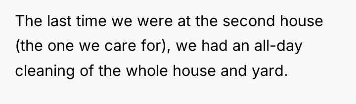 The last time we were at the second house (the...