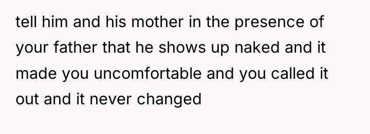 tell him and his mother in the presence of your...