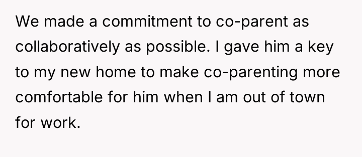 We made a commitment to co-parent as collaboratively as possible....