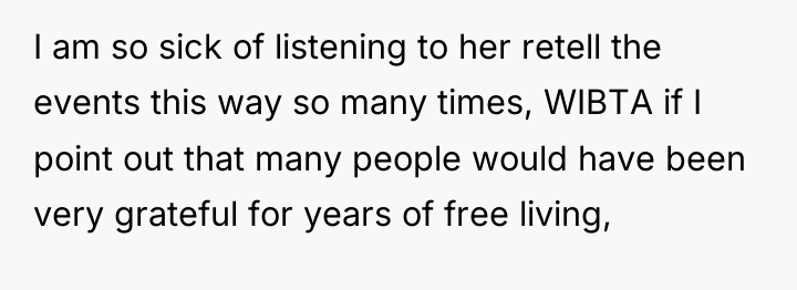 I am so sick of listening to her retell the...