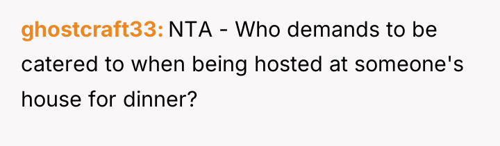 ghostcraft33 NTA - Who demands to be catered to when...