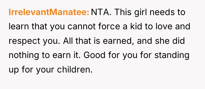 IrrelevantManatee NTA. This girl needs to learn that you cannot...