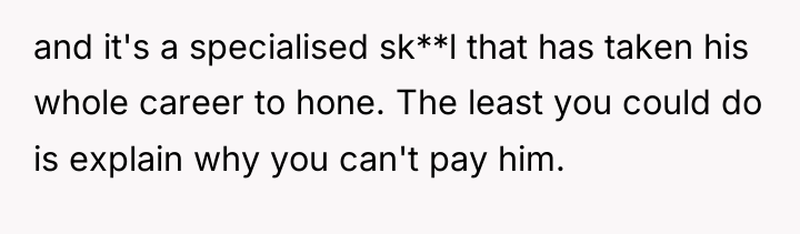 and it's a specialised sk**l that has taken his whole...