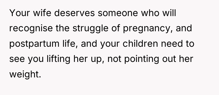 Your wife deserves someone who will recognise the struggle of...