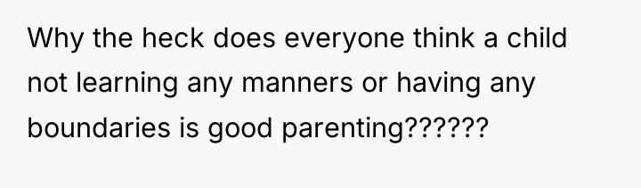 Why the heck does everyone think a child not learning...