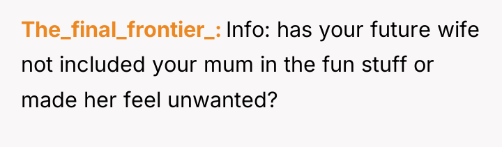 The_final_frontier_ Info: has your future wife not included your mum...