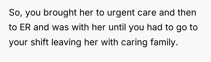So, you brought her to urgent care and then to...