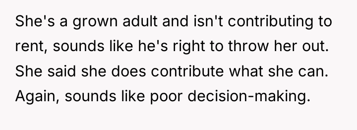 She's a grown adult and isn't contributing to rent, sounds...