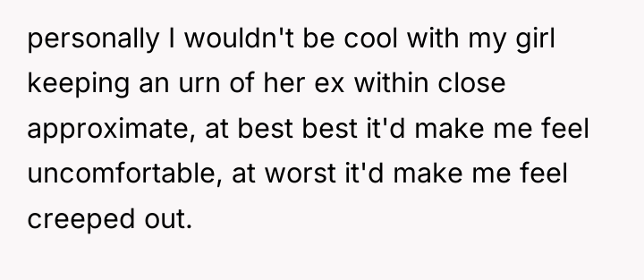 personally I wouldn't be cool with my girl keeping an...