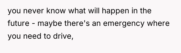 you never know what will happen in the future -...