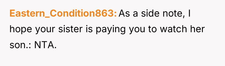 Eastern_Condition863 As a side note, I hope your sister is...