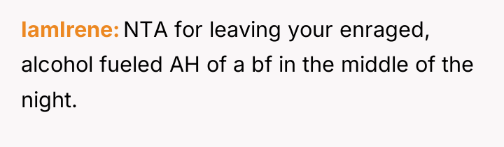 IamIrene NTA for leaving your enraged, alcohol fueled AH of...