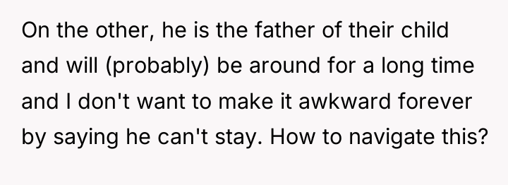 On the other, he is the father of their child...
