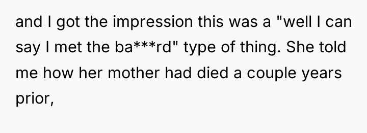 and I got the impression this was a "well I...