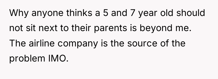 Why anyone thinks a 5 and 7 year old should...