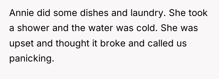 Annie did some dishes and laundry. She took a shower...