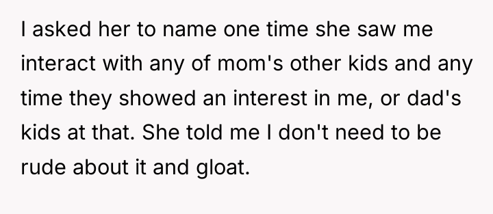 I asked her to name one time she saw me...
