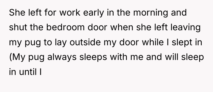 She left for work early in the morning and shut...